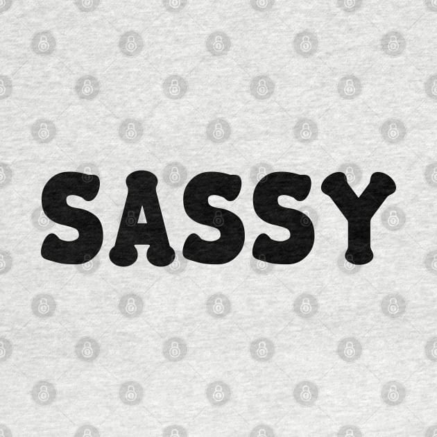 SASSY by NotoriousMedia